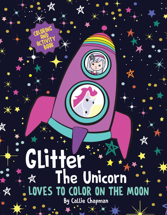Glitter the Unicorn Loves to Color on the Moon