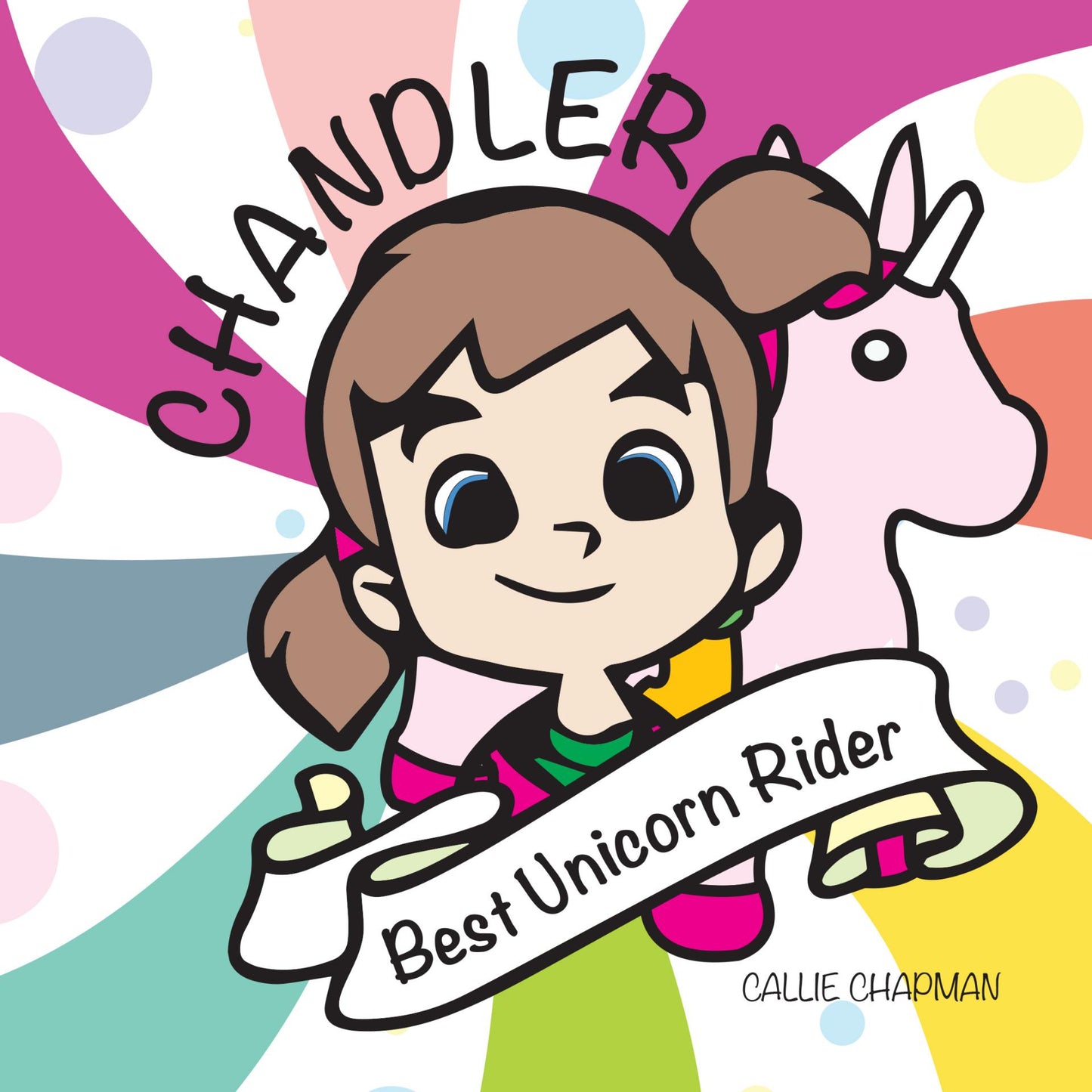 Chandler the Best Unicorn Rider